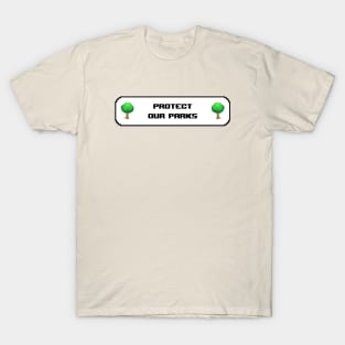 Protect Our Parks - Land Conservation T-Shirt